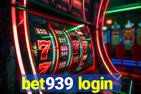 bet939 login